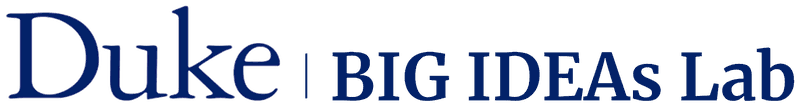 Duke BIG IDEAs Lab